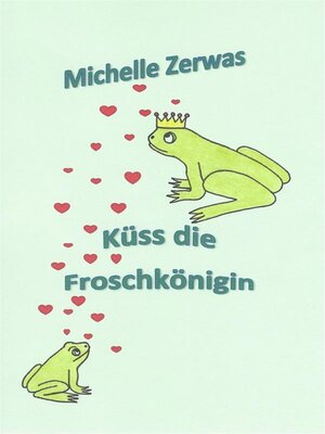 cover image of Küss die Froschkönigin